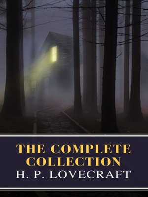 cover image of The Complete Collection of H. P. Lovecraft